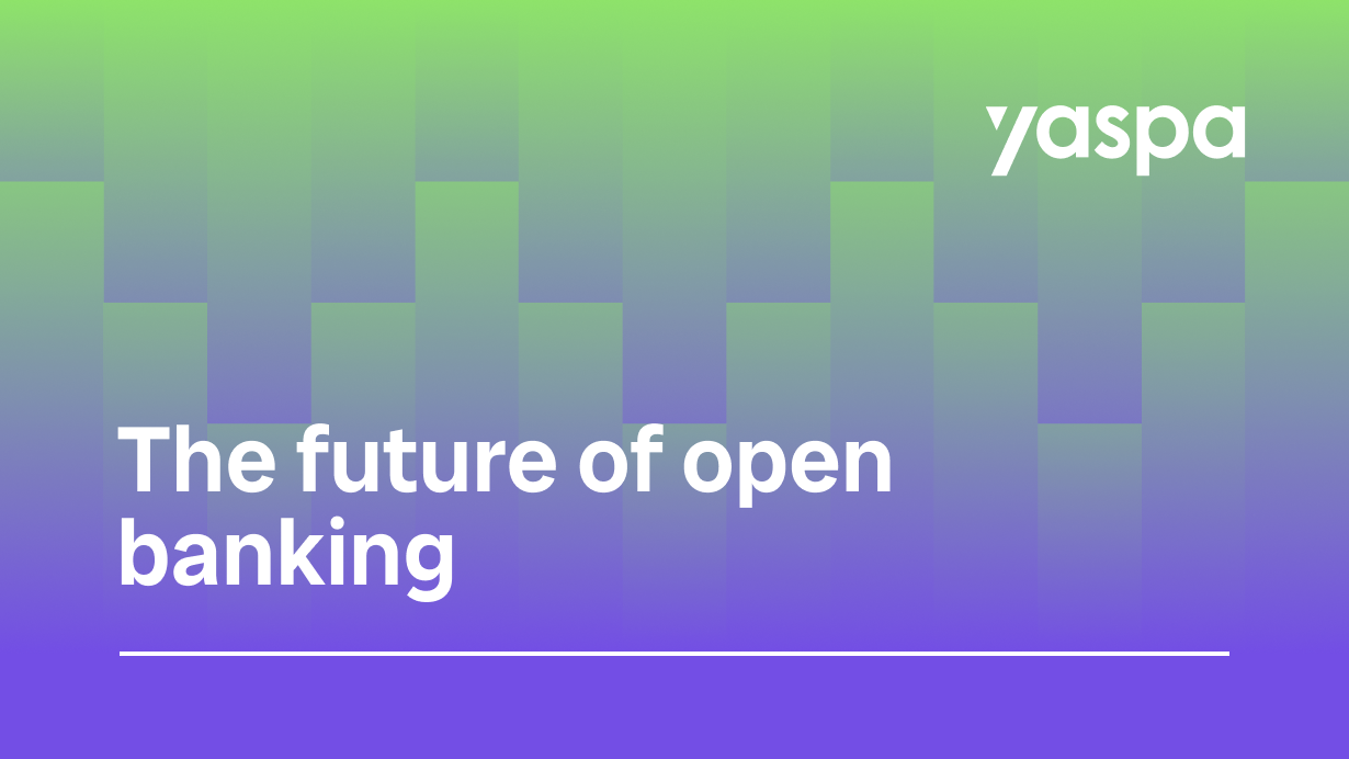 thumbnail with text saying The future of open banking