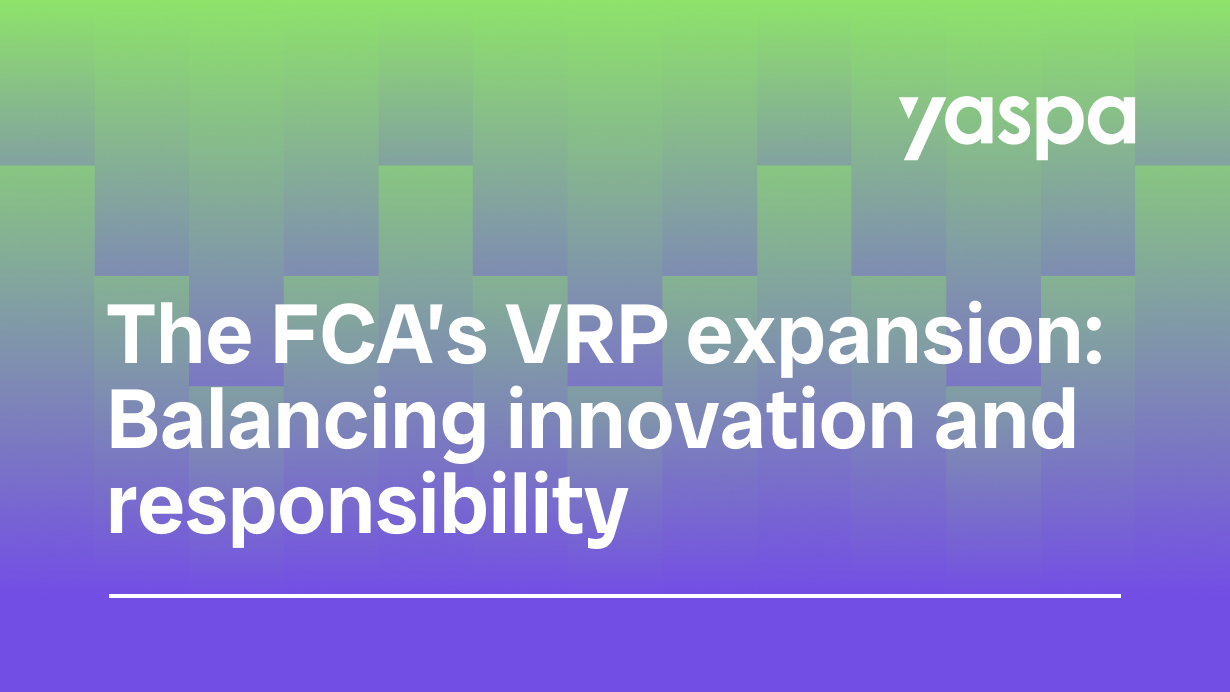 thumbnail with text saying The FCA's VRP expansion: Balancing innovation and responsibility