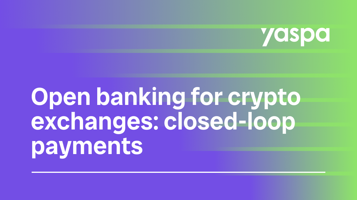 thumbnail with text 'Open banking for crypto exchanges: closed-loop payments'