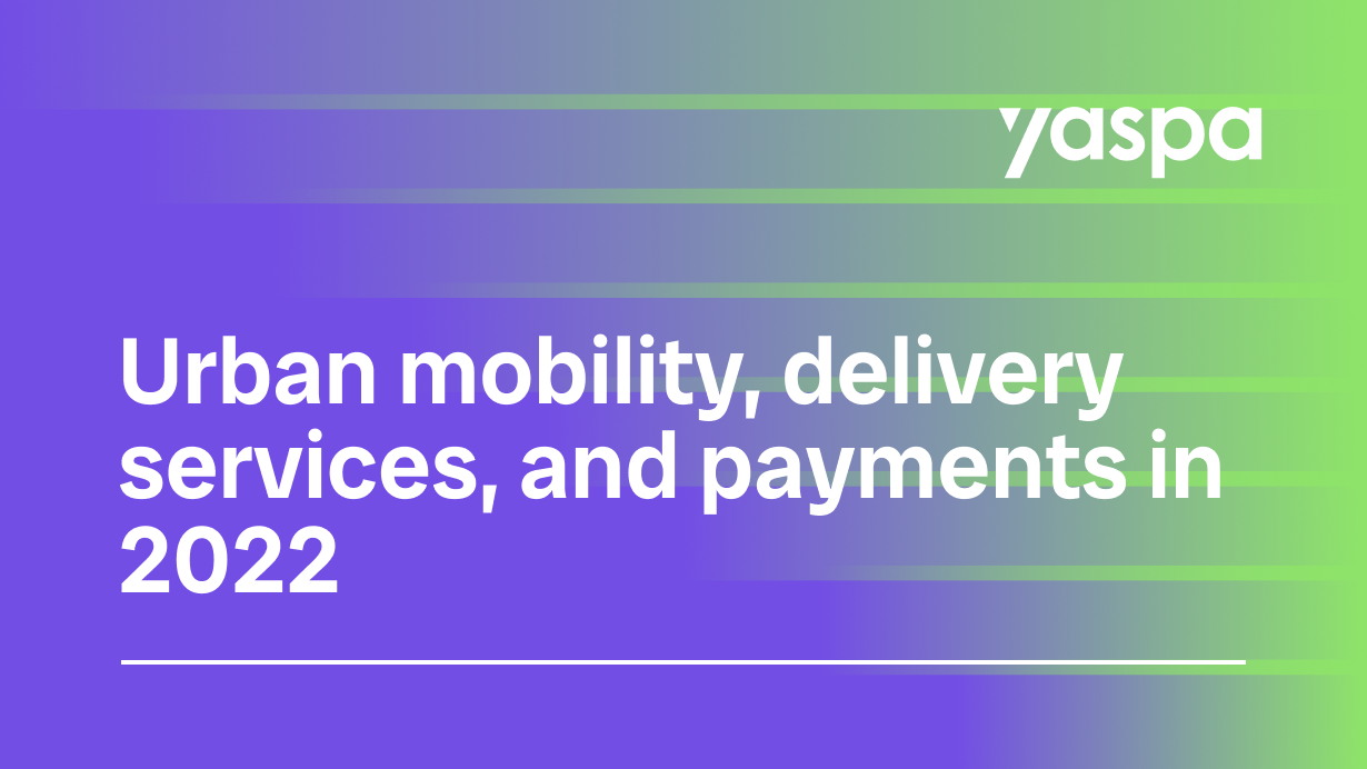 thumbnail with text 'Urban mobility, delivery services, and payments in 2022'
